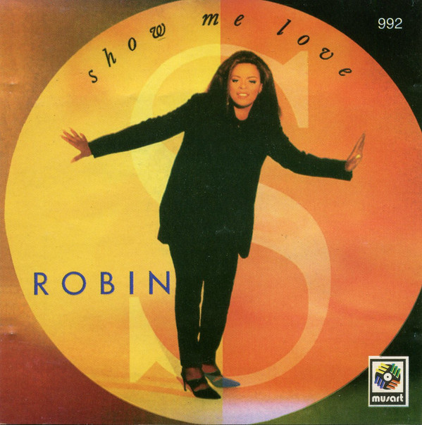Cover for Show Me Love by Robin S.